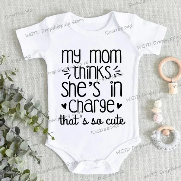"My Mom Thinks She's in That So Cute" Newborn Baby Bodysuits Fashion Funny Baby Romper Girl Clothes Short Sleeve Infant Romper - Image 2