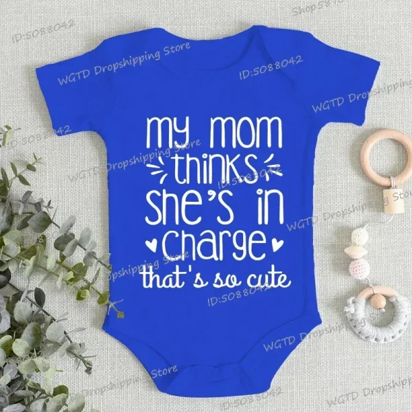 "My Mom Thinks She's in That So Cute" Newborn Baby Bodysuits Fashion Funny Baby Romper Girl Clothes Short Sleeve Infant Romper - Image 3